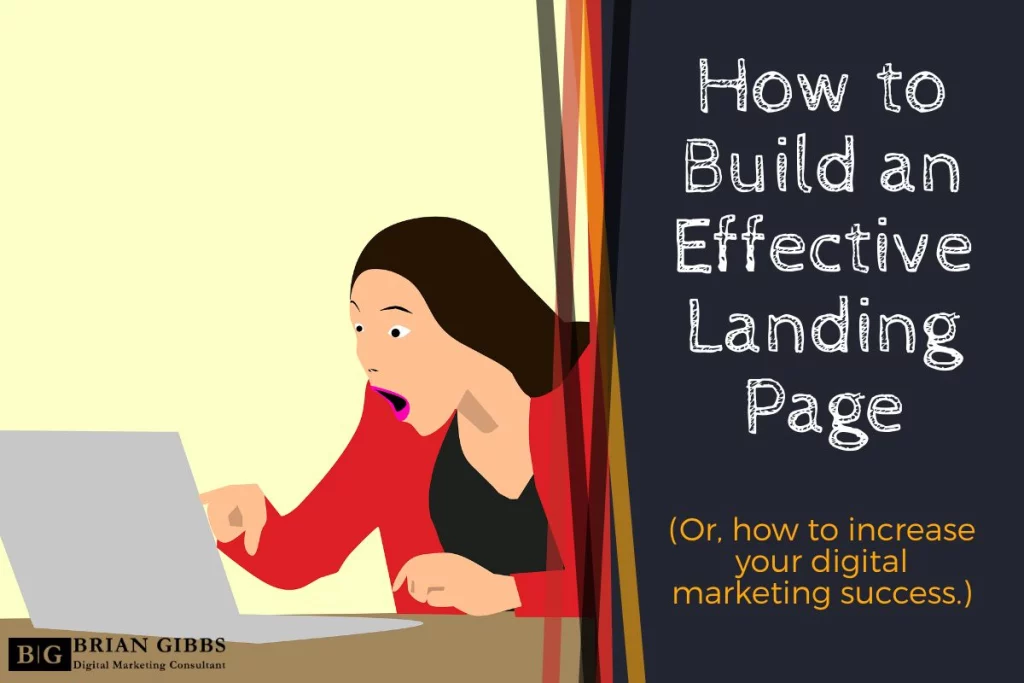 How to build an effective landing page.