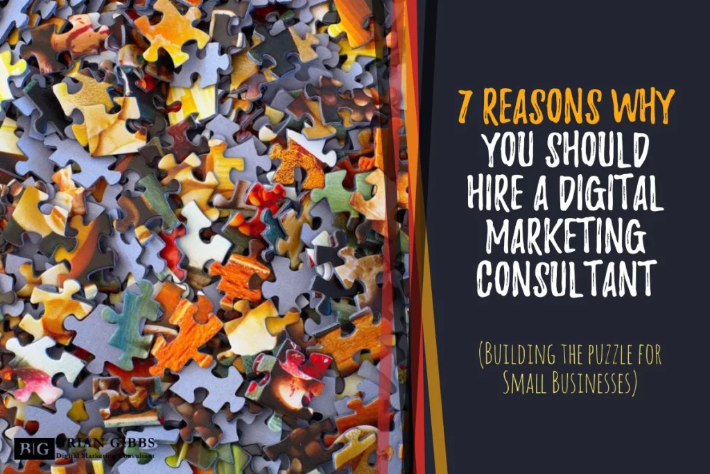 7 Reasons Why You Should Hire a Digital Marketing Consultant
