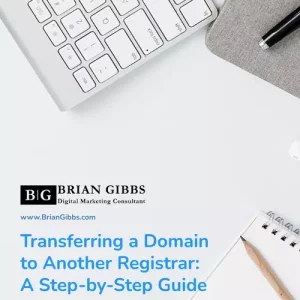 Transferring a Domain to Another Registrar: A Step-by-Step Guide