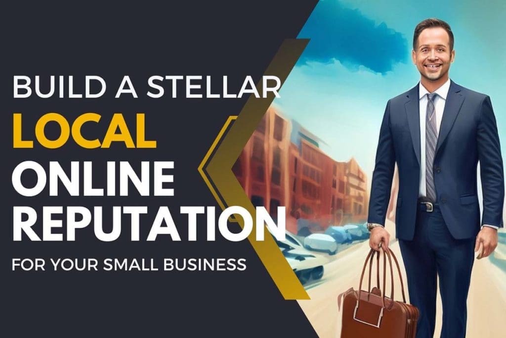 Build a stellar local online reputation for your small business.