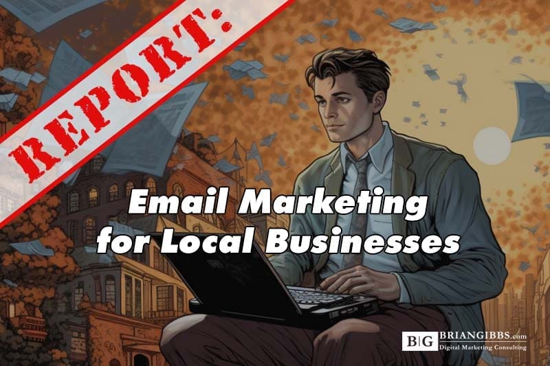 Local Business Success: Mastering Email Marketing Strategies