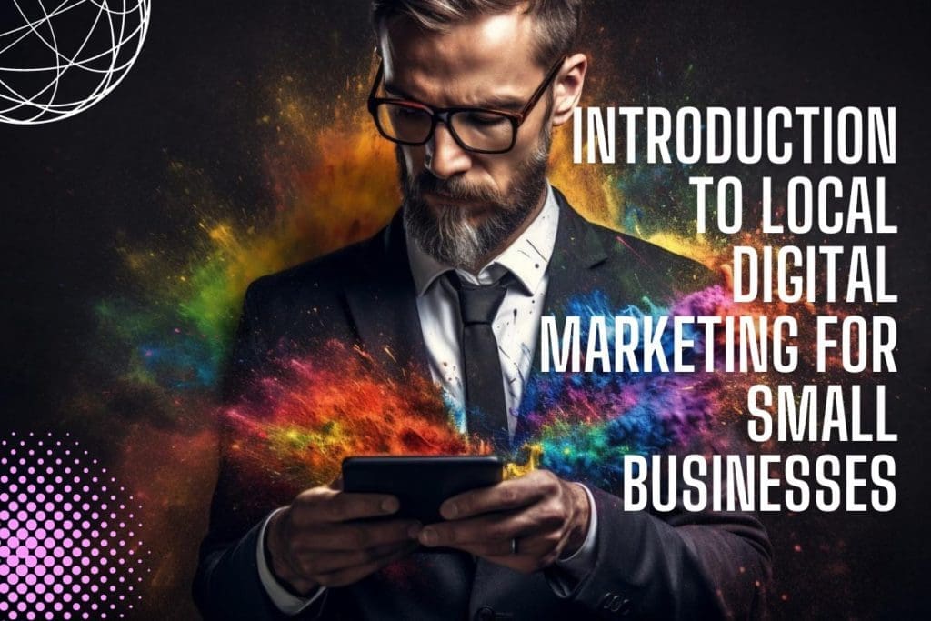 Introduction to local marketing for small businesses.