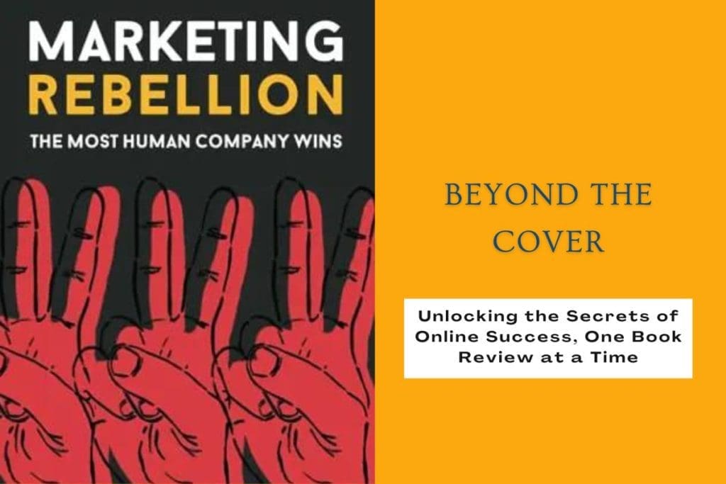 Marketing Rebellion: The Most Human Company Wins