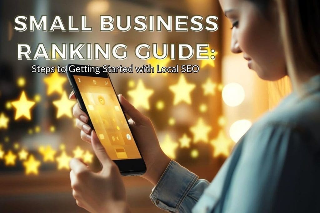 Guide to getting started with local SEO for small businesses.
