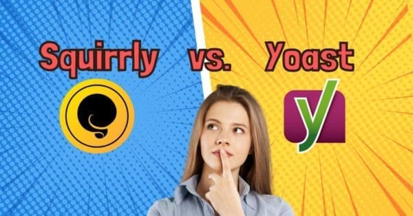 Squirrly vs. Yoast