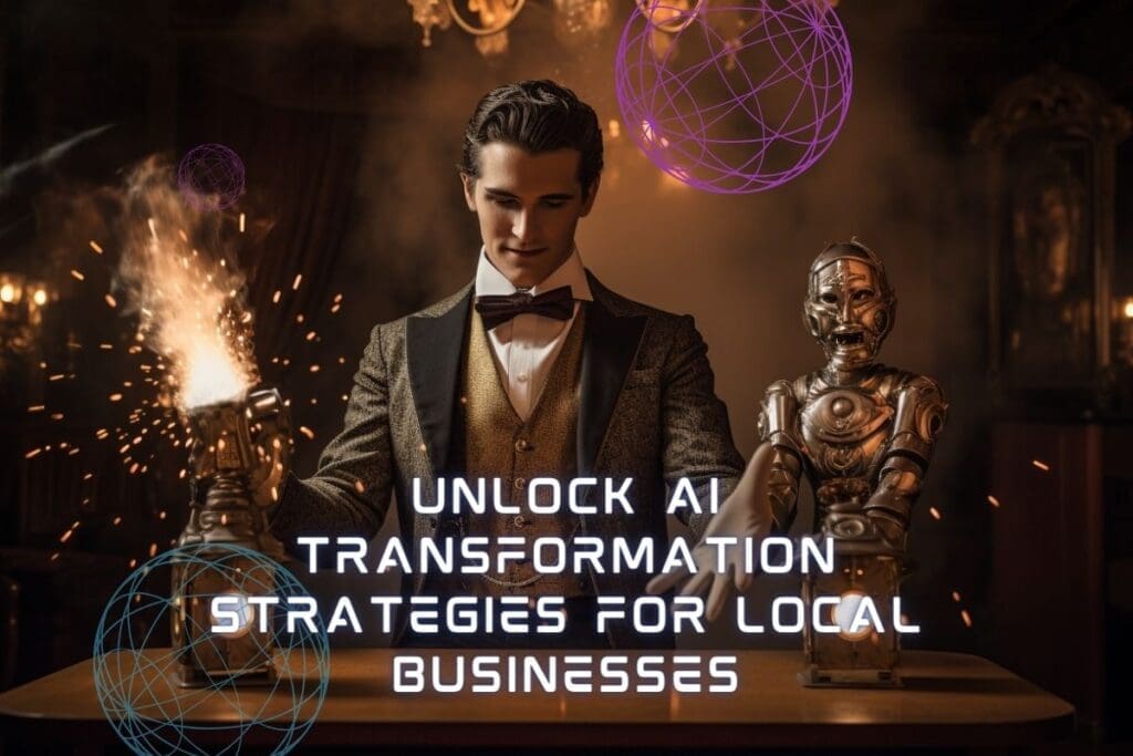 Unlock AI Transformation Strategies for Local Businesses