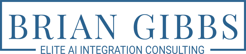 Brian Gibbs - Elite AI Integration Consulting